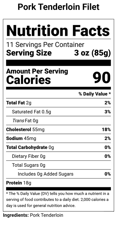 Nutrition label for Pork Tenderloin Filet - 2 lbs.