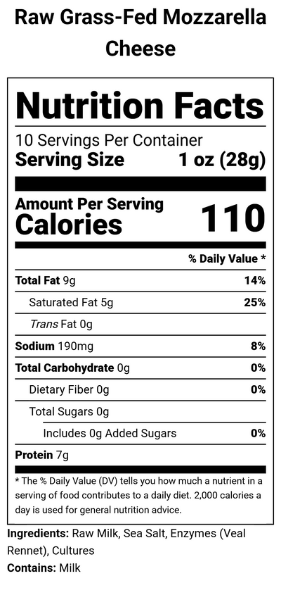 Nutrition label for Raw Grass-Fed Mozzarella Cheese - 10.5 oz