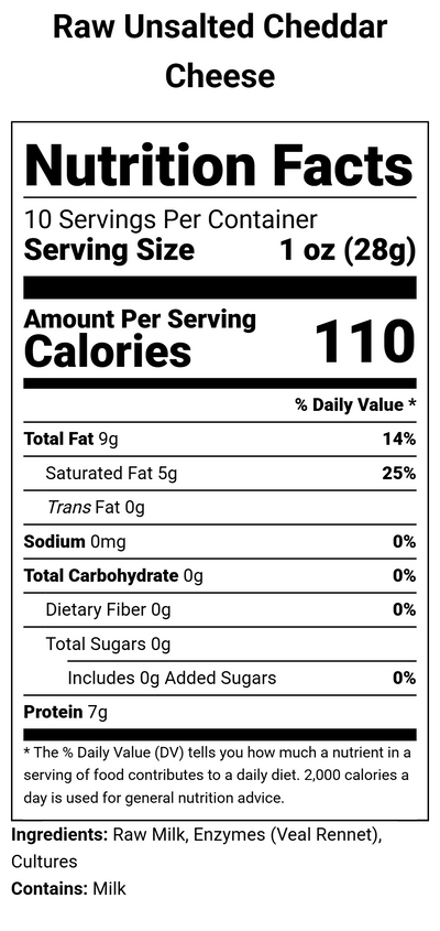Nutrition label for Raw Grass-Fed Unsalted Cheddar Cheese - 10.5 oz