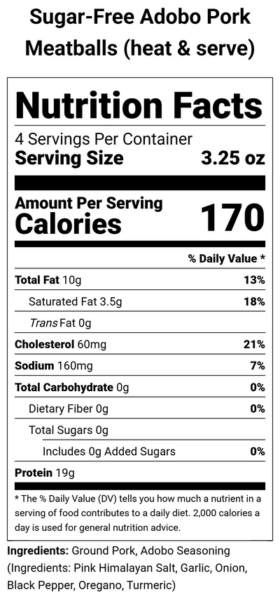Nutrition label for Sugar-Free Adobo Pork Meatballs (heat & serve) - 13 oz