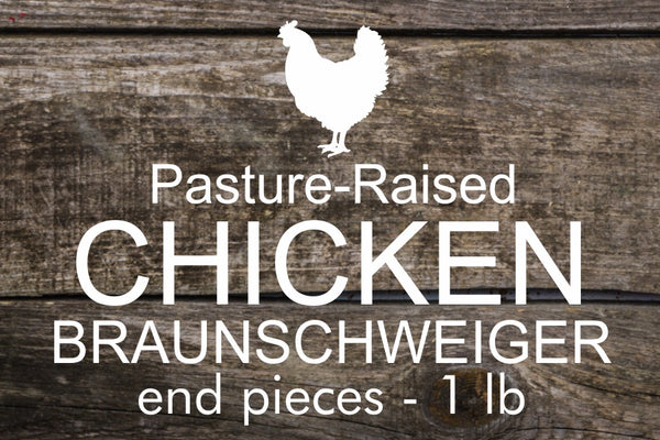 Advertisement for pasture-raised chicken braunschweiger on a wooden background